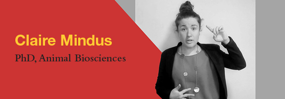 Claire Mindus, PhD Candidate, Animal Biosciences