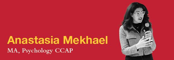 Anastasia Mekhael, MA, Psychology CCAP – graphic linking to Youtube